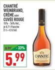 WEINBRAND, CRÈME oder CUVÉE ROUGE Angebote von CHANTRÉ bei Marktkauf Dülmen für 5,99 €