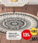 Table à café ethnique Kumi Ø43x40cm à 13,99 € dans le catalogue Maxi Bazar