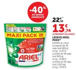Lessive Pods - Ariel - Super U à Bourges Lessive Pods - Ariel en promo chez Super U Bourges à 13,74 €