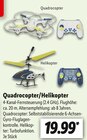 Aktuelles Quadrocopter/Helikopter Angebot bei Lidl in Leipzig ab 19,99 €