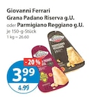 Grana Padano Riserva g.U. im V-Markt Prospekt Grana Padano Riserva g.U. von Giovanni Ferrari im aktuellen V-Markt Prospekt für 3,99 €