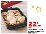 Poularde sauce au jus de truffes noires dans le catalogue U Express