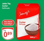 Zucker Raffinade Angebote von Jeden Tag bei GLOBUS Rostock für 0,89 €