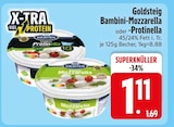 Bambini-Mozzarella im Angebot bei EDEKA in Heidenheim Bambini-Mozzarella Angebote von Goldsteig bei EDEKA Heidenheim für 1,11 €