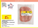 Jambon supérieur cuit découenné et dégraissé 4 tranches - Le Porc Français - Intermarché Hyper Jambon supérieur cuit découenné et dégraissé 4 tranches - Le Porc Français à 2,90 € dans le catalogue Intermarché Hyper