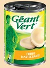 Fonds d'Artichauts - GÉANT VERT dans le catalogue Intermarché Hyper