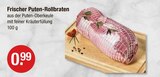 Frischer Puten-Rollbraten von  im aktuellen V-Markt Prospekt für 0,99 €