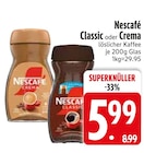 Classic Angebote von Nescafé bei EDEKA Rosenheim für 5,99 €