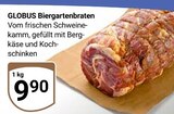 Biergartenbraten von Globus im aktuellen GLOBUS Prospekt