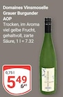 Grauer Burgunder AOP von Domaines Vinsmoselle für 5,49 € bei GLOBUS im Angebot Grauer Burgunder AOP von Domaines Vinsmoselle im aktuellen GLOBUS Prospekt