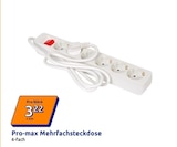 Mehrfachsteckdose Angebote von Pro-max bei Action Rüsselsheim für 3,22 €
