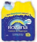 Eau Minérale Naturelle Gazeuse - ROZANA dans le catalogue Super U