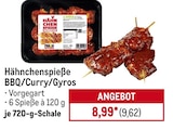 Hähnchenspieße BBQ/Curry/Gyros Angebote bei METRO Leipzig für 9,62 €