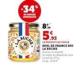 Miel de France Bio - La Ruche dans le catalogue Super U