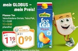 Ice Tea Angebote von Pfanner bei GLOBUS Erfurt für 0,99 €