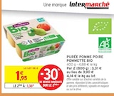 Purée pomme poire bio - Pommette dans le catalogue Intermarché