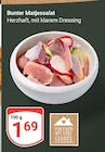 Aktuelle Matjes Angebote bei GLOBUS in Mannheim Aktuelles Bunter Matjessalat Angebot bei GLOBUS in Mannheim ab 1,69 €