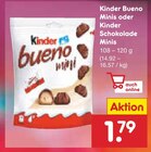 Kinder Bueno Minis oder Kinder Schokolade Minis Angebote von Kinder bei Netto Marken-Discount Wiesbaden für 1,79 €