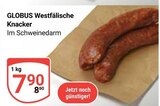 Aktuelle Mettwurst Angebote bei GLOBUS in Braunschweig Aktuelles Westfälische Knacker Angebot bei GLOBUS in Braunschweig ab 7,90 €