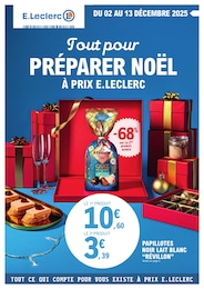 Prospectus Supermarchés E.Leclerc en cours, Tout pour PRÉPARER NOËL À PRIX E.LECLERC, 76 pages, 02/12/2025 - 13/12/2025 Catalogue Supermarchés E.Leclerc en cours à Millau et alentours, Tout pour PRÉPARER NOËL À PRIX E.LECLERC, 76 pages, 02/12/2025 - 13/12/2025