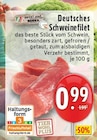 Deutsches Schweinefilet Angebot in Verl Deutsches Schweinefilet im aktuellen Prospekt bei EDEKA in Verl