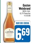 Weinbrand Angebote von Gaston bei EDEKA Heidenheim für 6,69 €