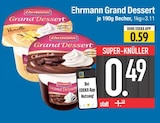 Grand Dessert von Ehrmann für 0,49 € bei EDEKA im Angebot Grand Dessert von Ehrmann im aktuellen EDEKA Prospekt