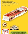 GLOBUS Freilassing - Premium Cherryrispentomaten „Kaori“ Angebot im Prospekt Premium Cherryrispentomaten „Kaori“ bei GLOBUS im Freilassing Prospekt für 1,99 €