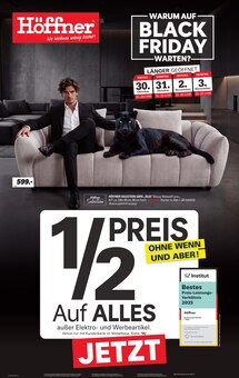Höffner Prospekt WARUM AUF BLACK FRIDAY WARTEN? mit 4 Seiten