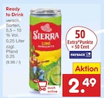 Ready to Drink im Angebot bei Netto Marken-Discount in Frechen Ready to Drink Angebote von Sierra bei Netto Marken-Discount Frechen für 2,49 €
