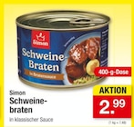 Schweinebraten Angebote von Simon bei Zimmermann Emden für 2,99 €