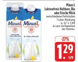 Laktosefreie Haltbare Milch im Angebot bei EDEKA in Bautzen Laktosefreie Haltbare Milch Angebote von Minus L bei EDEKA Bautzen für 1,29 €