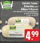 Aktuelle Sahne Angebote bei EDEKA in Duisburg Aktuelles Zwiebel-Sahne-Hähnchen Angebot bei EDEKA in Duisburg ab 4,99 €