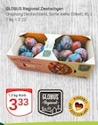 Zwetschgen von Globus Regional für 3,33 € bei GLOBUS im Angebot Zwetschgen von Globus Regional im aktuellen GLOBUS Prospekt