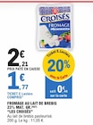 Fromage au lait de brebis 23% mat. Gr. - LES CROISÉS dans le catalogue E.Leclerc