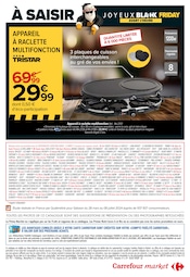 Appareil Raclette Angebote im Prospekt "JOYEUX BLACK FRIDAY" von Carrefour Market auf Seite 12