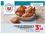 4 Pains au Chocolat + 4 Croissants - U en promo chez U Express Montigny-le-Bretonneux à 3,50 €