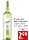 EDEKA Dieburg - Blanchet Wein Angebot im Prospekt Blanchet Wein bei EDEKA im Dieburg Prospekt für 2,99 €