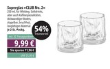 Superglas »CLUB No. 2« Angebote bei Trinkgut Bad Homburg für 9,99 €