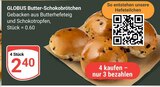 Aktuelles Butter-Schokobrötchen Angebot bei GLOBUS in Duisburg ab 2,40 €