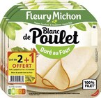 Blanc de Poulet doré au Four - FLEURY MICHON en promo chez Casino Supermarchés Aubervilliers à 4,92 €