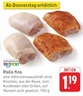 Pollo fino bei EDEKA im Trebur Prospekt für 1,19 €