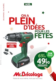 Prospectus Mr. Bricolage, "On a plein d'idées pour les fêtes" à Amiens et alentours, 15 pages, 29/11/2023 - 24/12/2023 Catalogue Mr. Bricolage "On a plein d'idées pour les fêtes" à Amiens et alentours, 15 pages, 29/11/2023 - 24/12/2023