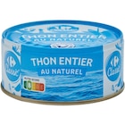 Thon Entier - CARREFOUR CLASSIC' en promo à 1,69 € chez Carrefour Market Thon Entier - CARREFOUR CLASSIC' dans le catalogue Carrefour Market