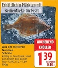 Nordsee Scholle für 1,39 € bei E center im Angebot Nordsee Scholle im aktuellen E center Prospekt