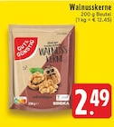 Aktuelles Walnusskerne Angebot bei EDEKA in Essen ab 2,49 €
