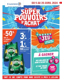 Catalogue Supermarchés E.Leclerc en cours à Saintes et alentours, Vos super pouvoirs d'achat, 48 pages, 09/04/2024 - 20/04/2024