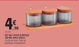 Promo Set de 3 pots à épices 300 ml avec socle à 4,90 € dans le catalogue E.Leclerc à Courcelles-lès-Lens