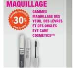 -30% avantage immédiat avec la carte Gammes maquillage des yeux, des lèvres et des ongles - EYE CARE COSMETICS dans le catalogue E.Leclerc