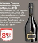 Aktuelles Prosecco Millesimato Conegliano Valdobbiadene DOCG Angebot bei GLOBUS in Krefeld ab 8,99 €